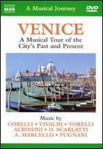 Venice: A Musical Tour of the City's Past and Present