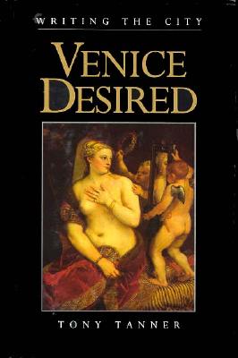 Venice Desired - Tanner, Tony