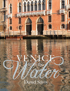 Venice from the Water: Architecture and Myth in an Early Modern City