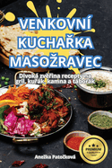 Venkovn KuchaRka Masozravec