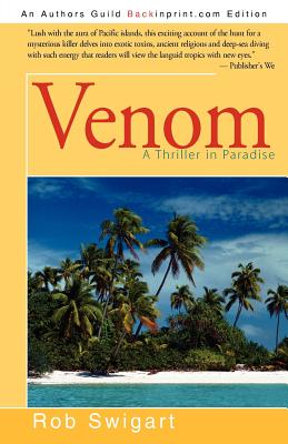 Venom: A Thriller in Paradise - Swigart, Rob