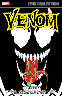 Venom Epic Collection: The Madness - Kaminski, Len, and McLeod, Bob