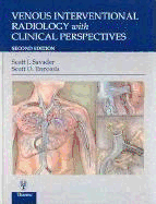 Venous Interventional Radiology with Clinical Perspectives