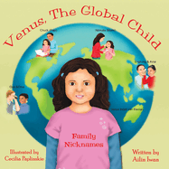 Venus the Global Child: Family Nicknames