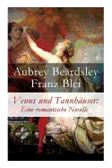 Venus und Tannhuser: Eine romantische Novelle