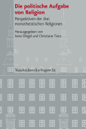 Verffentlichungen des Instituts fur Europ?ische Geschichte Mainz: Perspektiven der drei monotheistischen Religionen