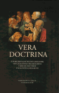 Vera Doctrina: Zur Begriffsgeschichte Der Lehre Von Augustinus Bis Descartes / L'Idee de Doctrine D'Augustin a Descartes