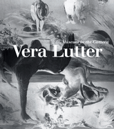Vera Lutter: Museum in the Camera