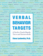 Verbal Behavior Targets a Tool to Teach - Luckevich, Diana