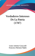 Verdaderos Intereses de La Patria (1787)