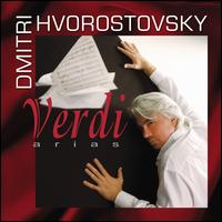 Verdi: Arias - Alexander Vinogradov (bass); Dmitri Hvorostovsky (baritone); Vsevolod Grivnov (tenor);...