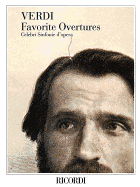 Verdi Favorite Overtures: Celebri Sinfonie D'Opera