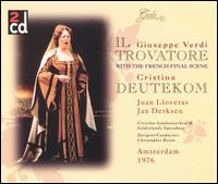 Verdi: Il Trovatore - Adriaan van Limpt (vocals); Carolyn James (mezzo-soprano); Cristina Deutekom (soprano); Jan Derksen (baritone);...