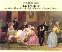 Verdi: La Traviata - Adelio Zagonara (tenor); Adriana Guerrini (soprano); Blando Giusti (bass); Carlo Platania (bass); Gino Conti (bass);...