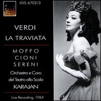 Verdi: La Traviata - Anna Moffo (vocals); Giorgio Goretti (vocals); Mario Sereni (vocals); Renato Cioni (vocals); Romana Righetti (vocals);...