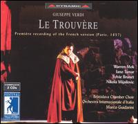 Verdi: Le Trouvre - Angela Masi (soprano); Iano Tamar (soprano); Jae-Jun Lee (bass); Nikola Mijalovic (baritone); Philippe Casado (tenor);...