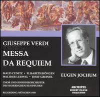 Verdi: Messa da Requiem - Elisabeth Hngen (mezzo-soprano); Josef Greindl (bass); Maud Cunitz (soprano); Walther Ludwig (tenor);...