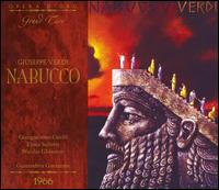 Verdi: Nabucco - Elena Suliotis (vocals); Giangiacomo Guelfi (vocals); Gianni Raimondi (vocals); Giovanni Foiani (vocals);...