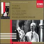 Verdi: Otello - Anton Dermota (tenor); August Jaresch (vocals); Dragica Martinis (vocals); Franz Bierbach (baritone); Georg Monthy (vocals);...