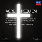 Verdi: Requiem - Anja Harteros (soprano); Elina Garanca (mezzo-soprano); Jonas Kaufmann (tenor); Ren Pape (bass); La Scala Theater Chorus (choir, chorus); La Scala Theater Orchestra; Daniel Barenboim (conductor)