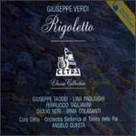 Verdi: Rigoletto - Alberto Albertini (vocals); Antonio Zerbini (vocals); Ferruccio Tagliavini (vocals); Giulio Neri (vocals); Giuseppe Taddei (vocals); Ines Marietti (vocals); Irma Colasanti (vocals); Lina Pagliughi (vocals); Mario Giacobini (vocals)