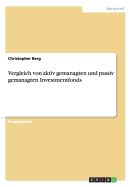 Vergleich Von Aktiv Gemanagten Und Passiv Gemanagten Investmentfonds - Berg, Christopher