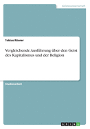 Vergleichende Ausfuhrung Uber Den Geist Des Kapitalismus Und Der Religion