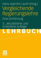 Vergleichende Regierungslehre: Eine Einfhrung