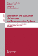 Verification and Evaluation of Computer and Communication Systems: 14th International Conference, Vecos 2020, Xi'an, China, October 26-27, 2020, Proceedings