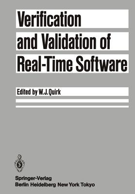 Verification and Validation of Real-Time Software - Quirk, William J (Editor)