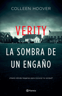 Verity. La Sombra de Un Enga±o (Spanish Edition)