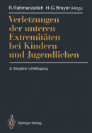 Verletzungen Der Unteren Extremitaten Bei Kindern Und Jugendlichen: 8. Steglitzer Unfalltagung