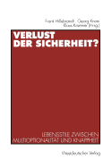 Verlust Der Sicherheit?: Lebensstile Zwischen Multioptionalitt Und Knappheit