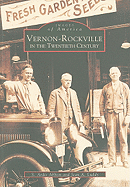 Vernon-Rockville in the Twentieth Century
