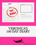 Veronica's 100 Day Diary