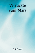 Verr?ckte vom Mars