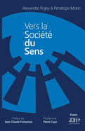 Vers la soci?t? du sens