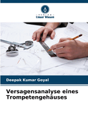 Versagensanalyse eines Trompetengeh?uses