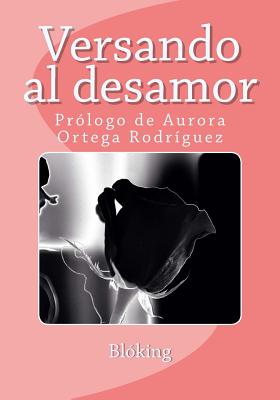 Versando Al Desamor - Bloking