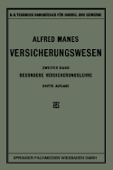 Versicherungswesen: Zweiter Band: Besondere Versicherungslehre