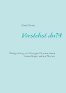 Verstehst du? 4, neu: Dialogtraining und ?bungen f?r erwachsene Leseanf?nger