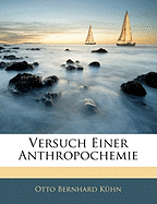 Versuch Einer Anthropochemie