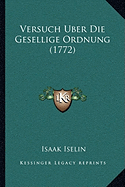 Versuch Uber Die Gesellige Ordnung (1772)