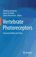 Vertebrate Photoreceptors: Functional Molecular Bases