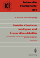Verteilte Knstliche Intelligenz Und Kooperatives Arbeiten: 4. Internationaler Gi-Kongre Wissensbasierte Systeme Mnchen, 23.-24. Oktober 1991 Proceedings