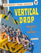 Vertical Drop: Amusement Park Science