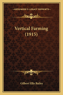 Vertical Farming (1915)