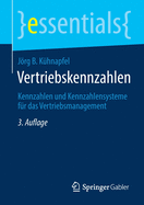 Vertriebskennzahlen: Kennzahlen Und Kennzahlensysteme Fr Das Vertriebsmanagement