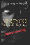 Vertygo - O Suicdio de Lukas