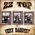 Very Baddest of ZZ Top [Two-CD]